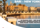 BARI : VOLO DIRETTO BARI - NEW YORK : INAUGURAZIONE IL 4 GIUGNO