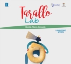 PALO DEL COLLE : TARALLO LAB