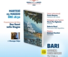 BARI : "DUE SASSI NELLO STAGNO" : PRESENTAZIONE