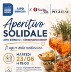 BRINDISI : "C'ERA UNA VOLTA" : APERITIVO SOLIDALE