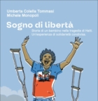 CALIMERA : " SOGNO DI LIBERTA' " : PRESENTAZIONE