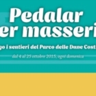 PEDALAR PER MASSERIE :Domenica 18 ottobre 