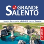 Galatina, lunedì presentazione de "Il Grande Salento"