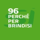 96 perchè per Brindisi